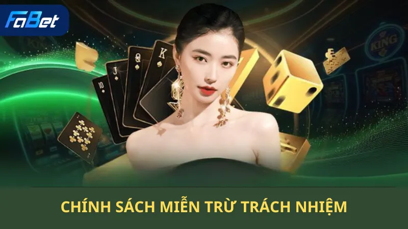 Chính Sách Miễn Trừ Trách Nhiệm