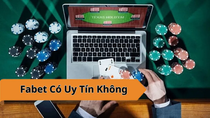 Fabet Có Uy Tín Không