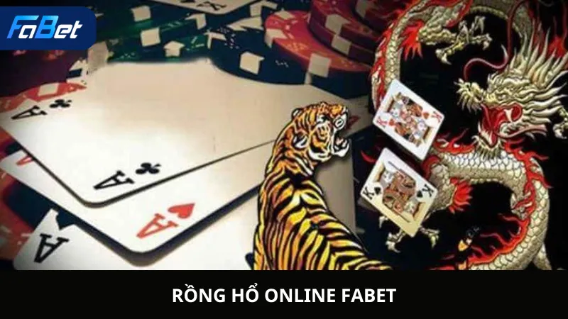 Rồng Hổ Online Fabet