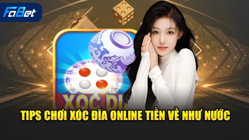 Típ Chơi Xóc Đĩa Online Fabet Hiệu Quả